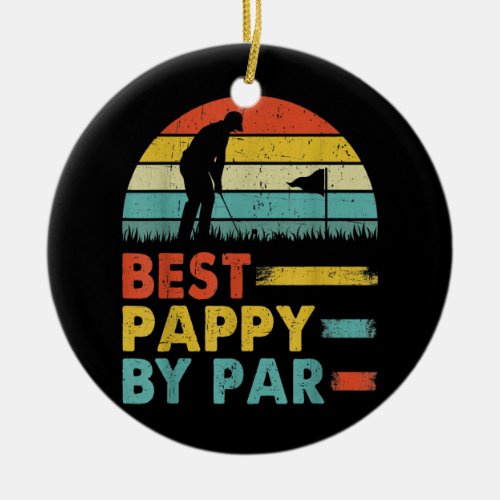 Retro Vintage Best Pappy By Par Tee Men Golfing Ceramic Ornament
