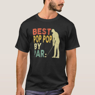 Retro Vintage Best Pop Pop By Par Golf Father's Da T-Shirt