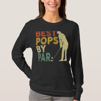 Retro Vintage Best Pops By Par Golf Father's Day F T-Shirt