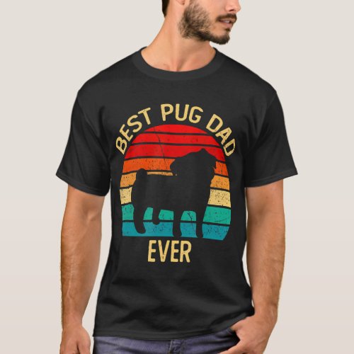 Retro Vintage Best Pug Dad Ever Cool Fathers Day  T_Shirt