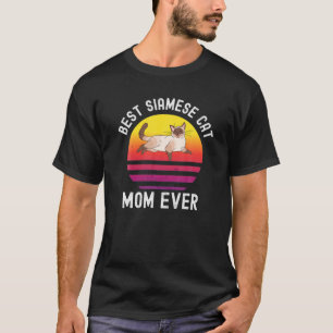 Retro Vintage Best Siamese Cat Mom Ever Funny Kitt T-Shirt