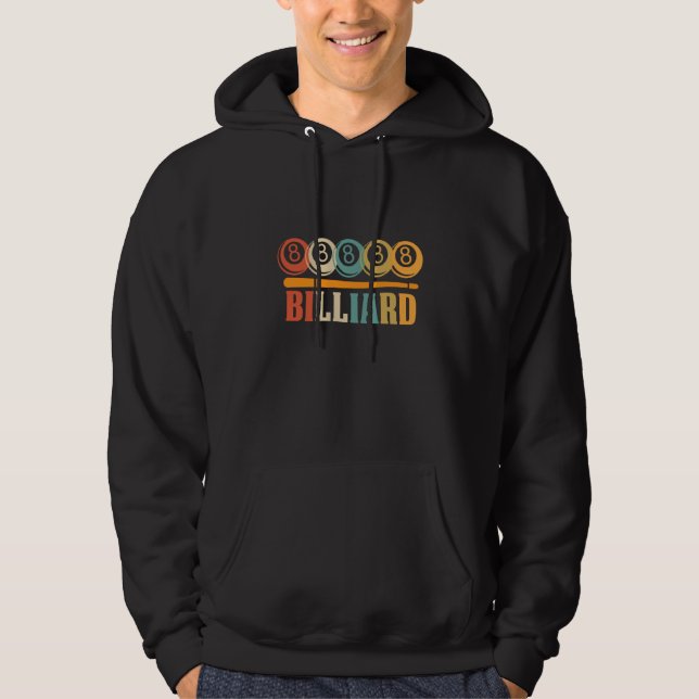 Retro Vintage Billiard Player Snooker Pool Quote Hoodie (Front)