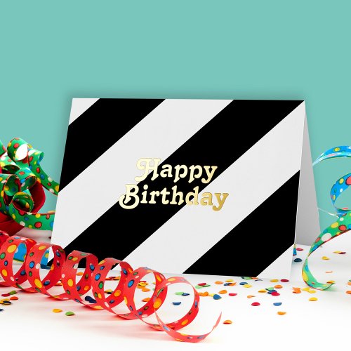 Retro Vintage Black Stripes Happy Birthday Foil Greeting Card