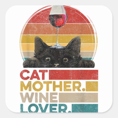 Retro Vintage Cat Mother Wine Lover Funny Cats Own Square Sticker