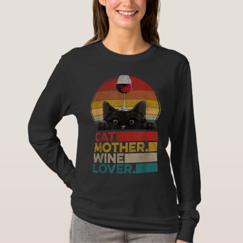 Retro Vintage Cat Mother Wine Lover Funny Cats Own T_Shirt