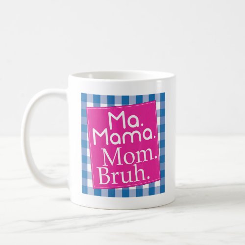 Retro Vintage Checkered Ma Mama Mom Bruh  Mothers Coffee Mug