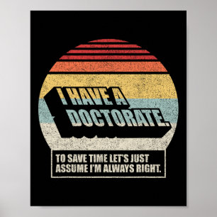 Retro Vintage Doctorate Graduation Phd I Have A Do Poster