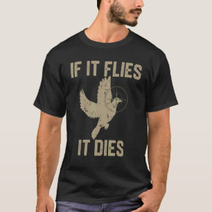 retro vintage Dove Hunting Trip Hunters if The Dov T-Shirt
