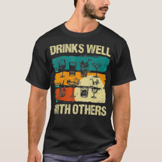 Retro Vintage Drinks Well With Others Tequila Beer T-Shirt