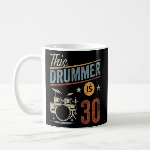 Retro Vintage Drummer 30th Birthday  Coffee Mug