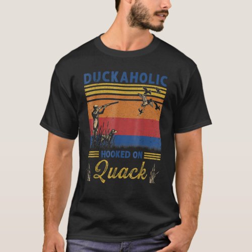 Retro Vintage Duckaholic Hooked On Quack Duck Hunt T_Shirt