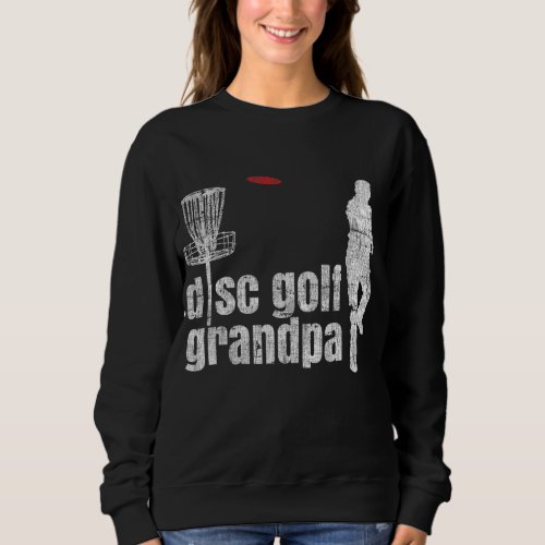 Retro Vintage Grandpa Disc Golf Frisbee Frolf Sweatshirt