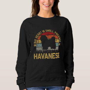 Retro Vintage Havanese  Pet Dog Dad Mom Big Heart Sweatshirt