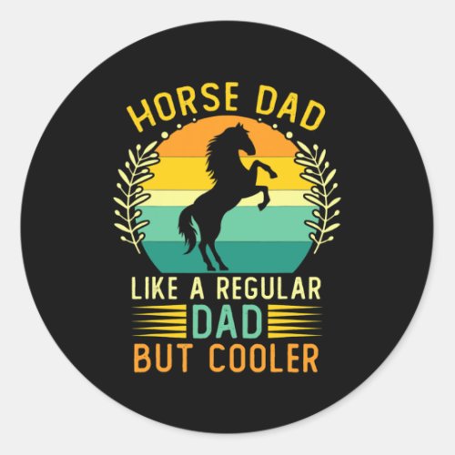 Retro Vintage Horse Dad Fathers Day Horsing Classic Round Sticker