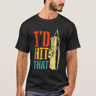 Retro Vintage I'd Hit That  Boxing Boxer Men and W T-Shirt
