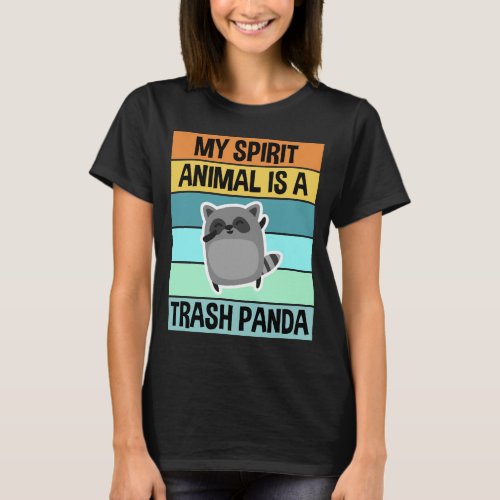 Retro Vintage My Spirit Animal Is A Trash Panda Ra T_Shirt