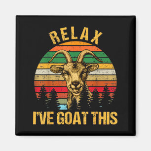 Retro Vintage Relax I've Goat This Gift Cool Goat  Magnet