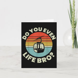Retro Vintage Ski Do You Even Lift Bro_ _2 Card
