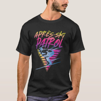 Retro Vintage Snow 80S Apres Ski Patrol T-Shirt