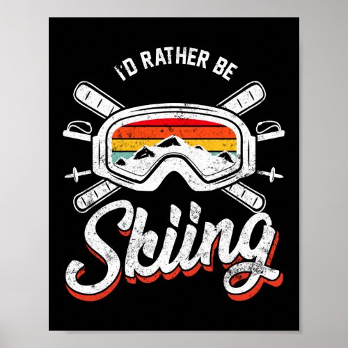Retro Vintage Snow Ski My Life Is Going Downhill Poster