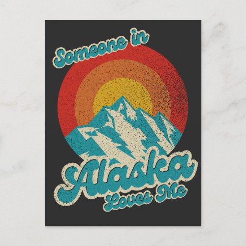 Retro vintage Someone In Alaska Loves Me 70s AK Postcard