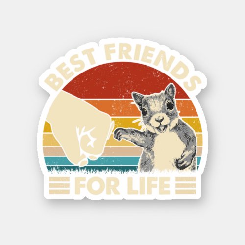 Retro Vintage Squirrel Best Friend For Life Fist B Sticker