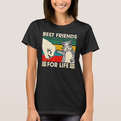 Retro Vintage Squirrel Best Friend For Life Fist B T_Shirt