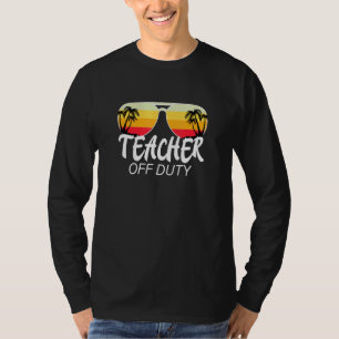 Retro Vintage Teacher Off Duty Sunglasses Summer T T-Shirt