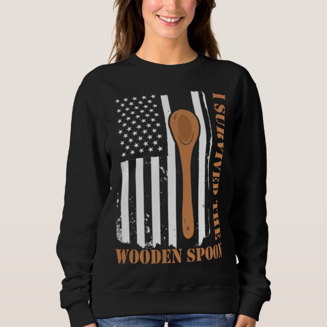 Retro Vintage Wooden Spoon Survivor  6 Sweatshirt (Front)