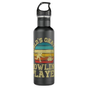 Retro Vintage Worlds Okayest Bowling Player Bowler Stainless Steel Water Bottle