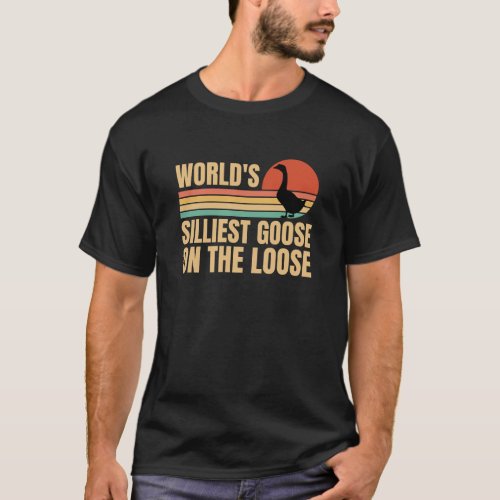 Retro Vintage Worlds Silliest Goose On The Loose T_Shirt