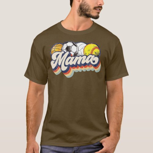 Retro Volleyball Basketball Softball Mama T_Shirt