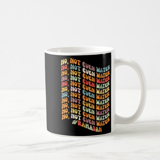 Retro Wavy Ramadan Not Even Water Intermittent Fas Coffee Mug (Right)