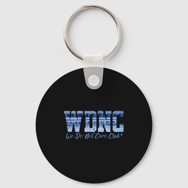 Retro Wdnc Club _ We Do Not Care, Denim Jeans Styl Keychain (Front)