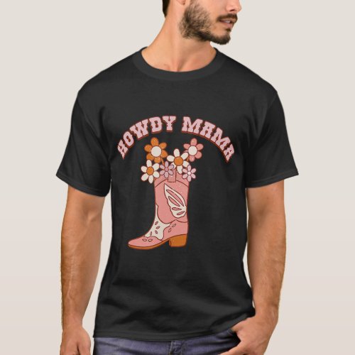 Retro Western Howdy Mama Cowgirl Boots Flower Moth T_Shirt
