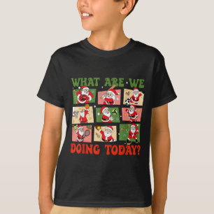 Retro What Are We Doing Today Santa Pe Teacher Tea T-Shirt