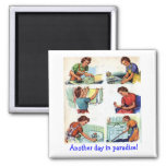 Retro Wife - Another Day In Paradise, Magnet at Zazzle