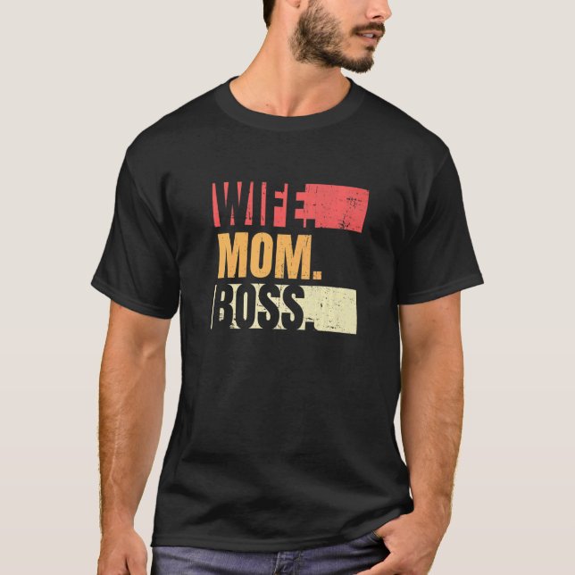 Retro Wife Mom Boss Businesswoman Business Mothers T-Shirt (Front)