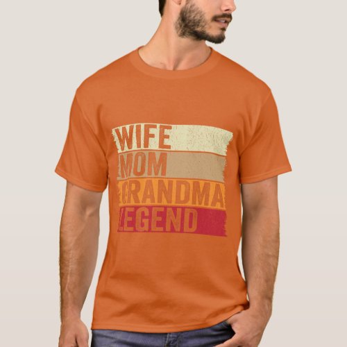 Retro Wife Mom Grandma Legend Vintage Mothers Day  T_Shirt