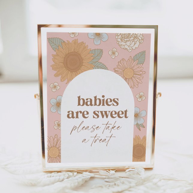 Retro Wildflower Baby Shower Babies are Sweet Sign (Creator Uploaded)