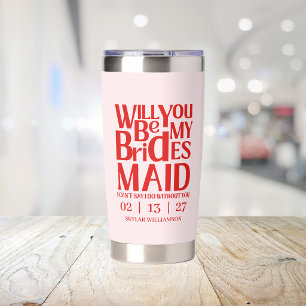 Retro Will You Be My Bridesmaid Red Pink Insulated Tumbler