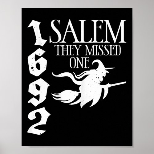 Retro Witchy Salem 1692 They Missed One Witch Hall Poster