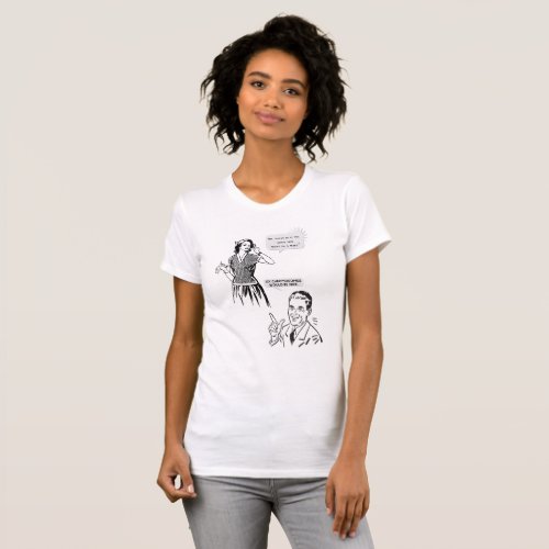 Retro Woman Asks About Marriage T_Shirt
