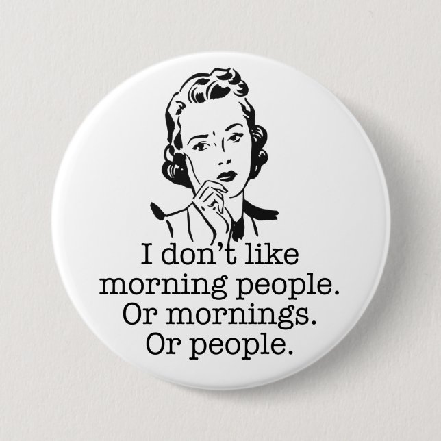 Retro Woman Morning People Button (Front)