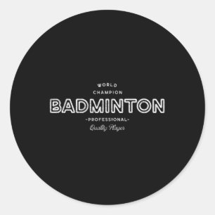 Retro World Champion Badminton Professional Classic Round Sticker