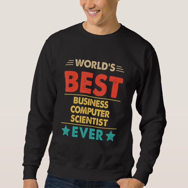 Retro World's Best Business Computer Scientist Eve Sweatshirt (Front)