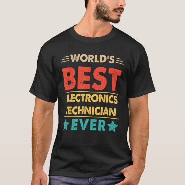 Retro World's Best Electronics Technician Ever T-Shirt (Front)
