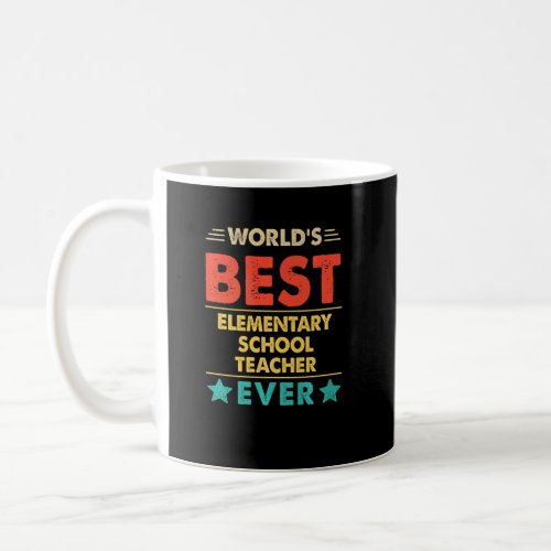 Retro Worlds Best Elementary School Teacher Ever  Coffee Mug