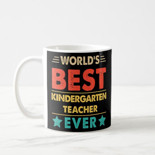 Retro Worlds Best Kindergarten Teacher Ever  Coffee Mug
