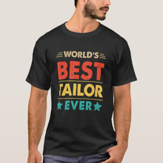 Retro World's Best Tailor Ever T-Shirt